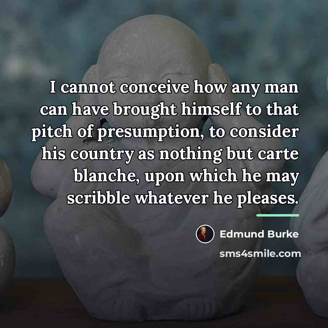 “I cannot conceive how any man can have brought himself…” quote by Edmund Burke