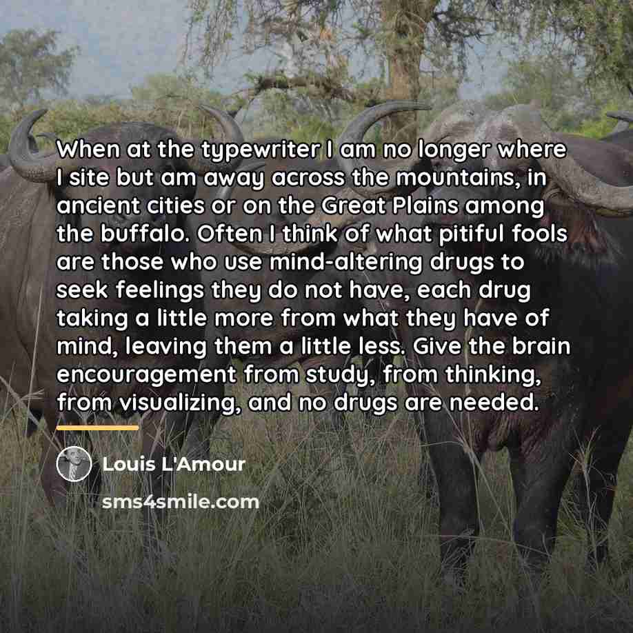 “When at the typewriter I am no longer where I…” quote by Louis L'Amour