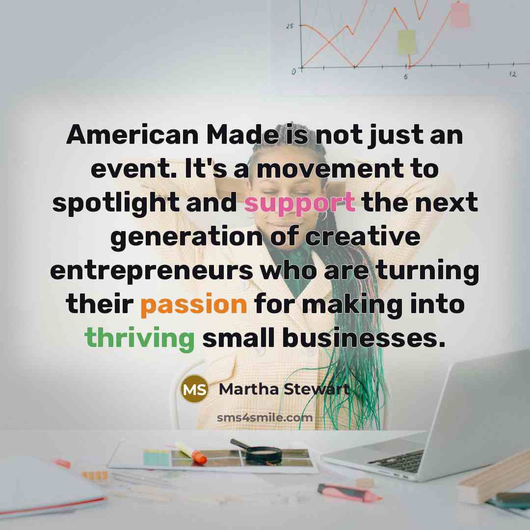 “American Made is not just an event. It's a movement…” quote by Martha Stewart