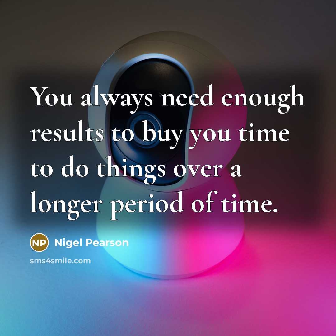 “You always need enough results to buy you time to…” quote by Nigel Pearson