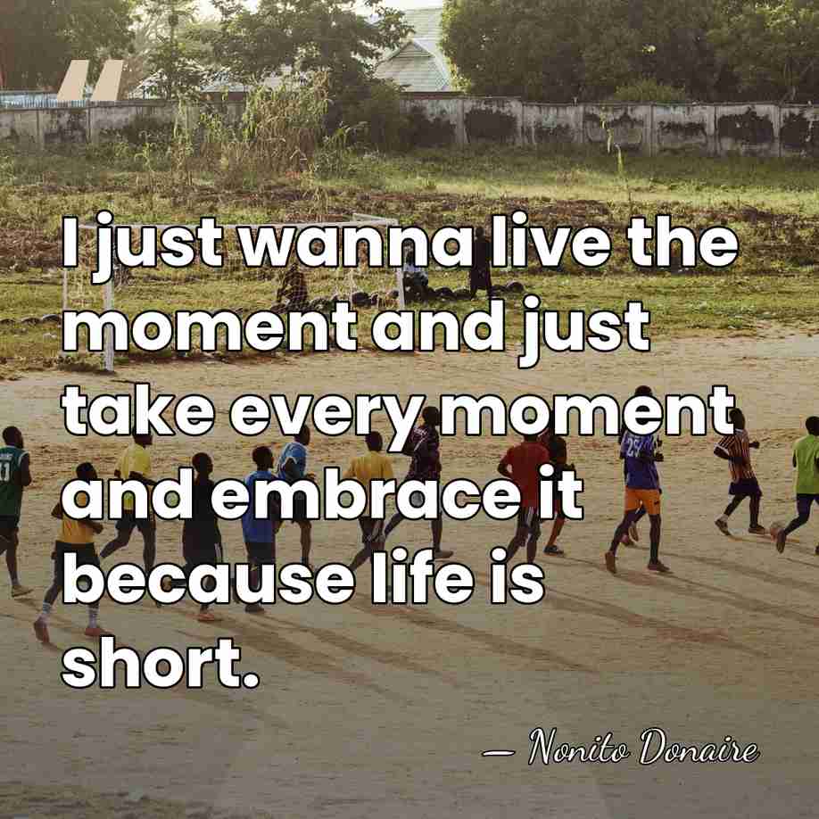 I just wanna live the moment and just take every moment and&hellip; - Nonito Donaire