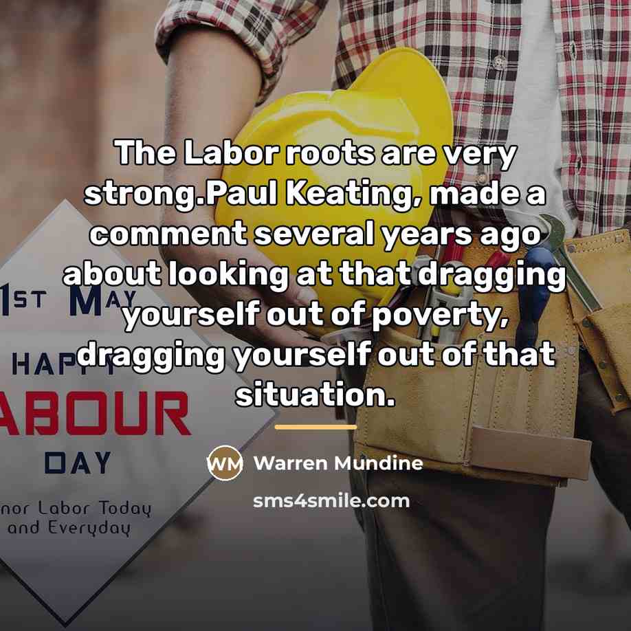 “The Labor roots are very strong.Paul Keating, made a comment…” quote by Warren Mundine