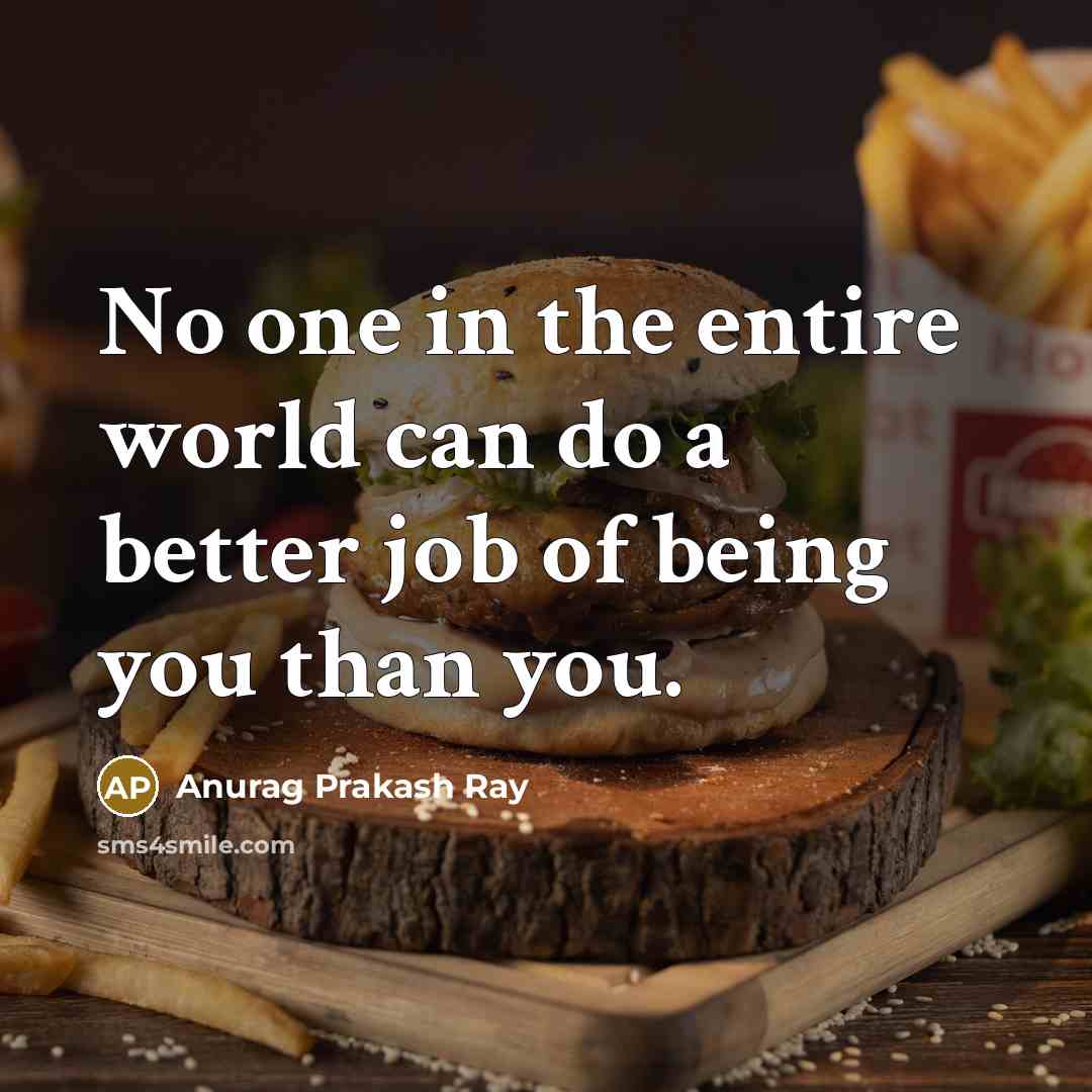 “No one in the entire world can do a better…” quote by Anurag Prakash Ray