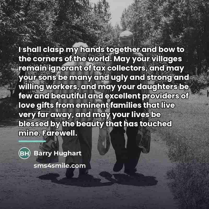 “I shall clasp my hands together and bow to the…” quote by Barry Hughart