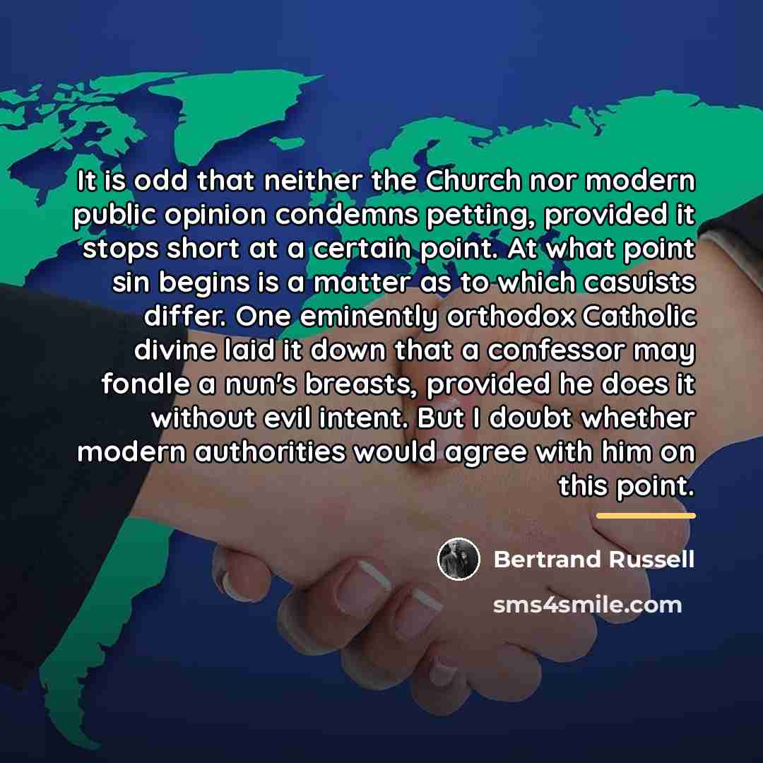 “It is odd that neither the Church nor modern public…” quote by Bertrand Russell