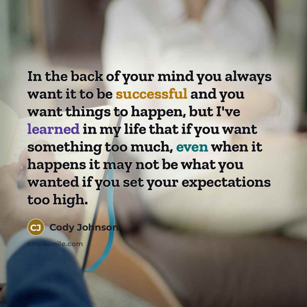 “In the back of your mind you always want it…” quote by Cody Johnson