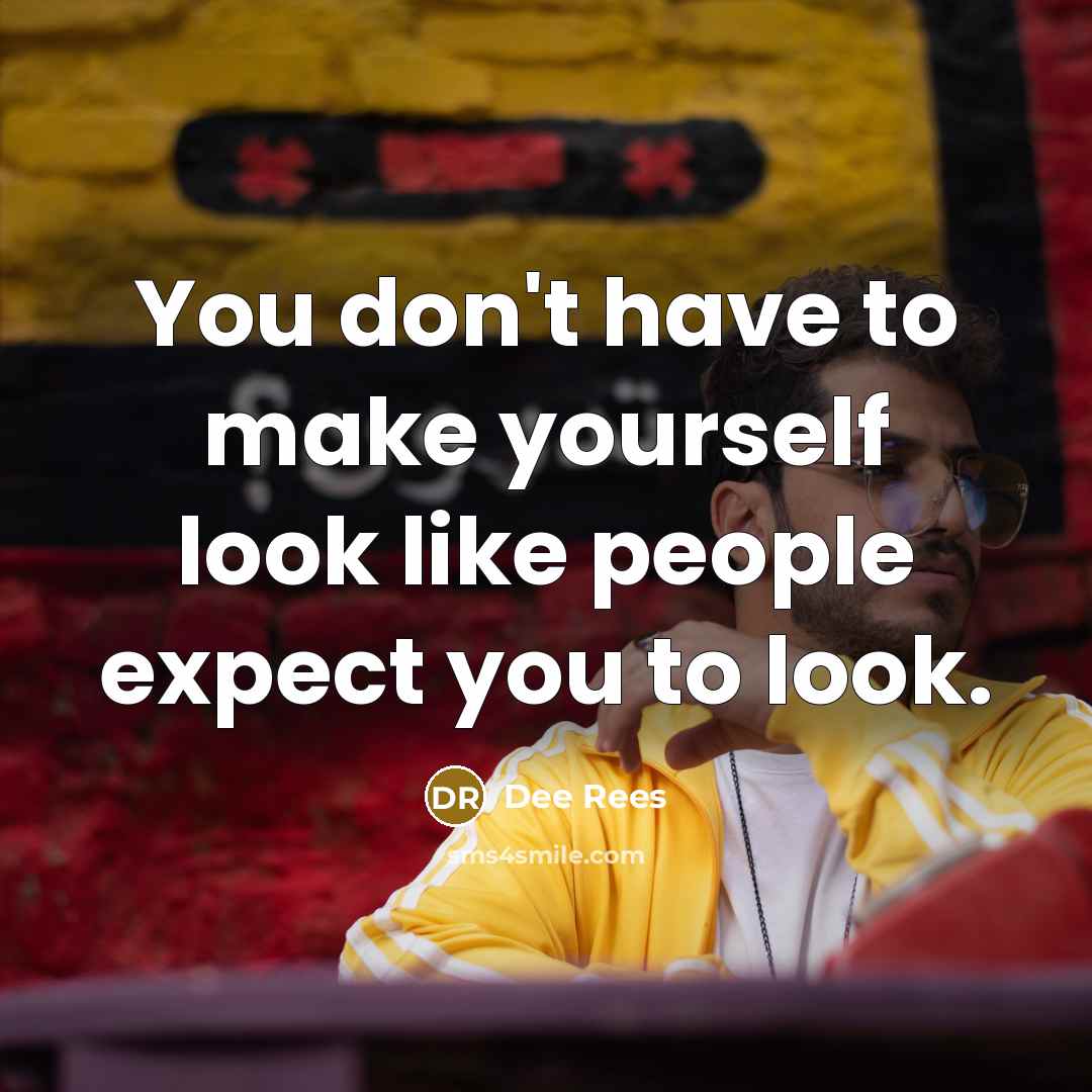 “You don't have to make yourself look like people expect…” quote by Dee Rees