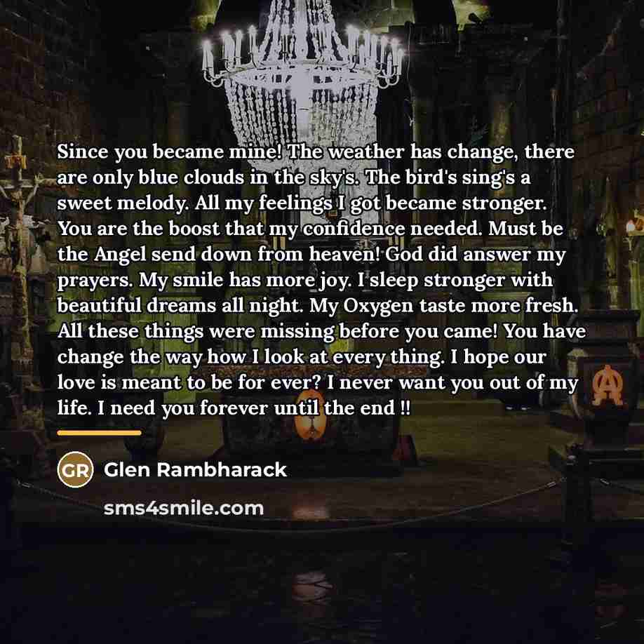 “Since you became mine! The weather has change, there are…” quote by Glen Rambharack