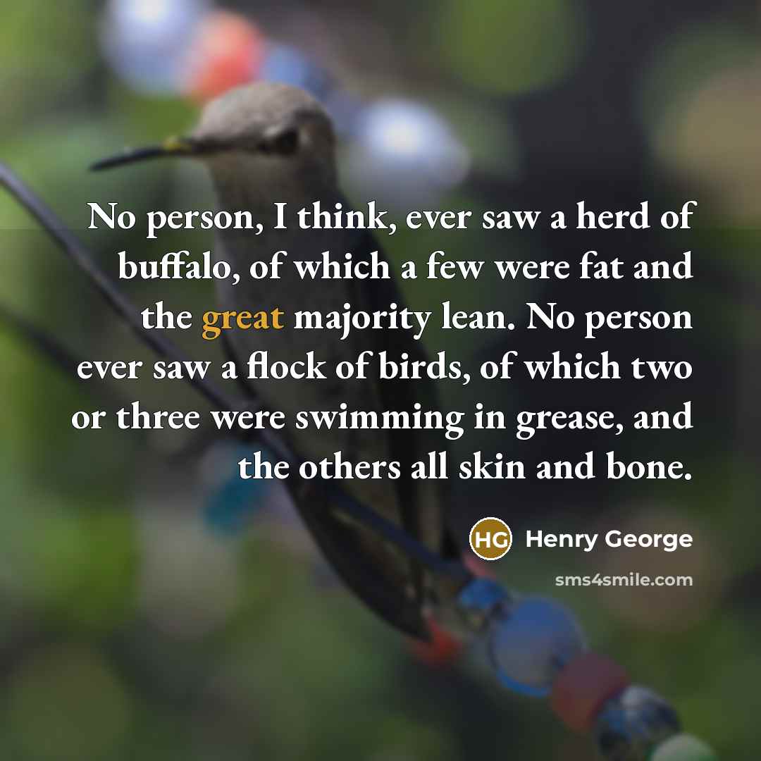 “No person, I think, ever saw a herd of buffalo,…” quote by Henry George