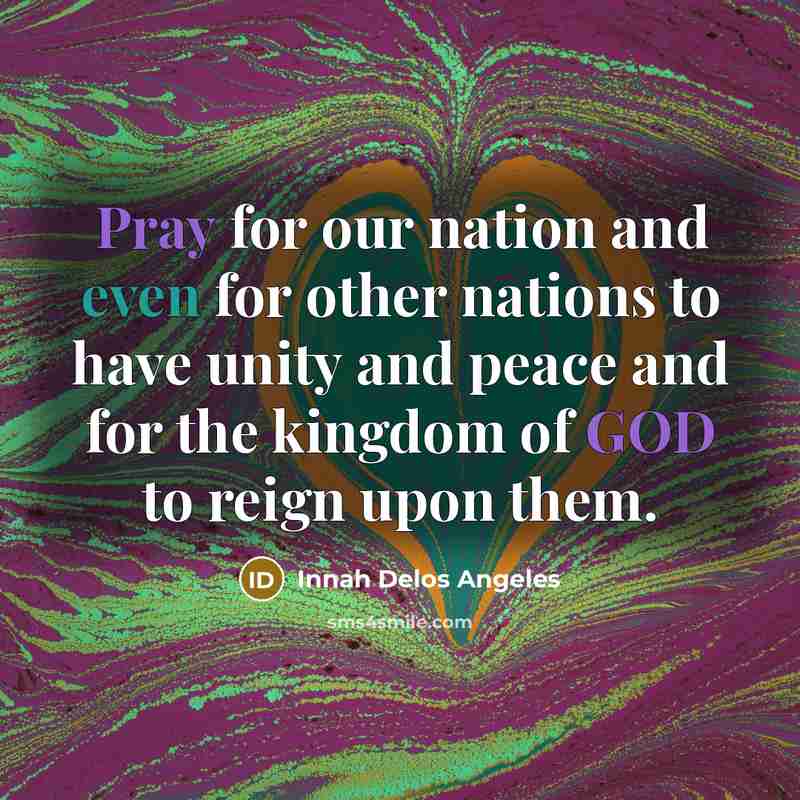 “Pray for our nation and even for other nations to…” quote by Innah Delos Angeles