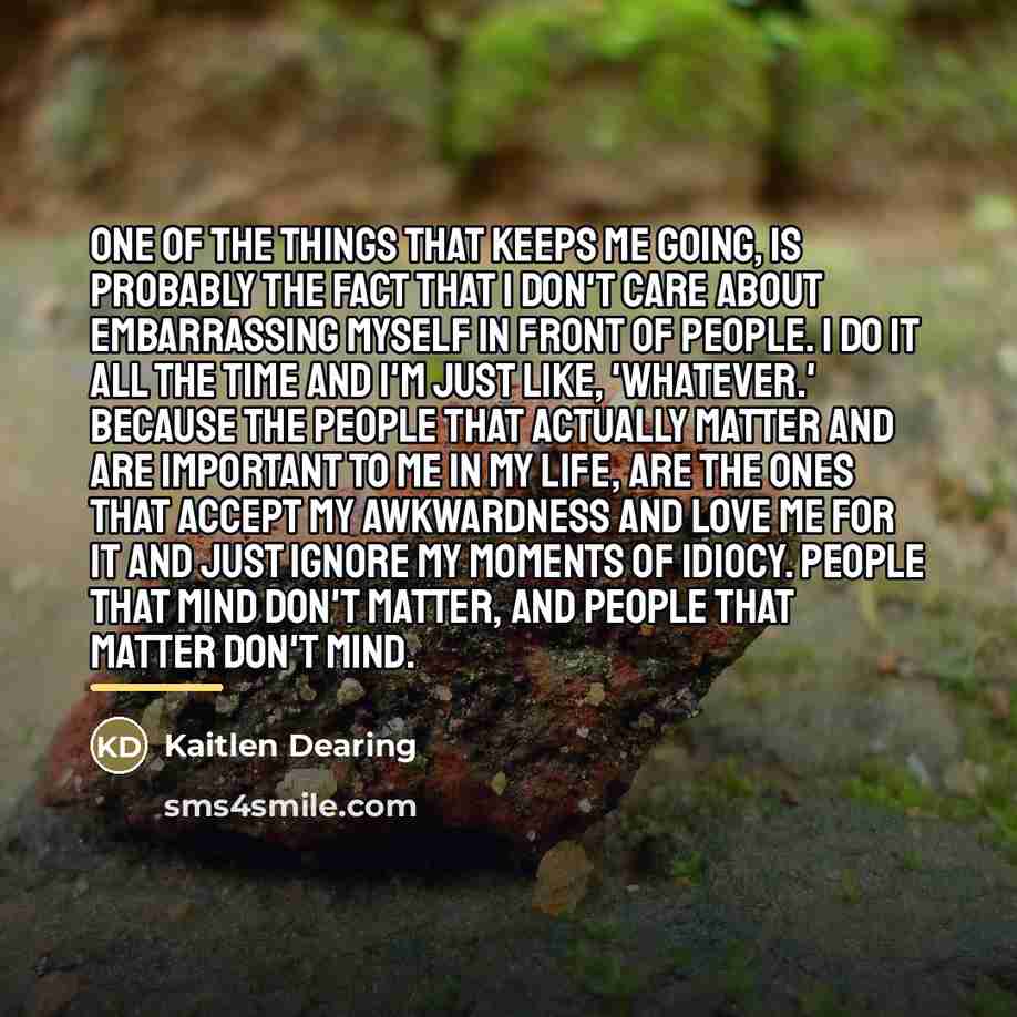 “One of the things that keeps me going, is probably…” quote by Kaitlen Dearing