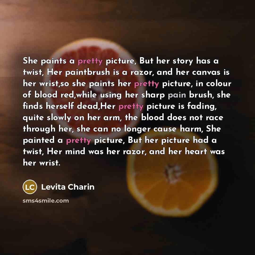 “She paints a pretty picture, But her story has a…” quote by Levita Charin