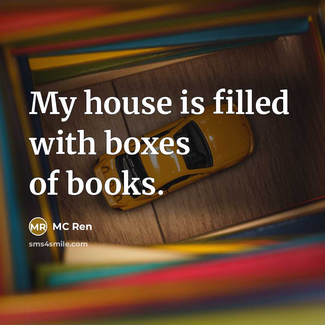 “My house is filled with boxes of books.…” quote by MC Ren