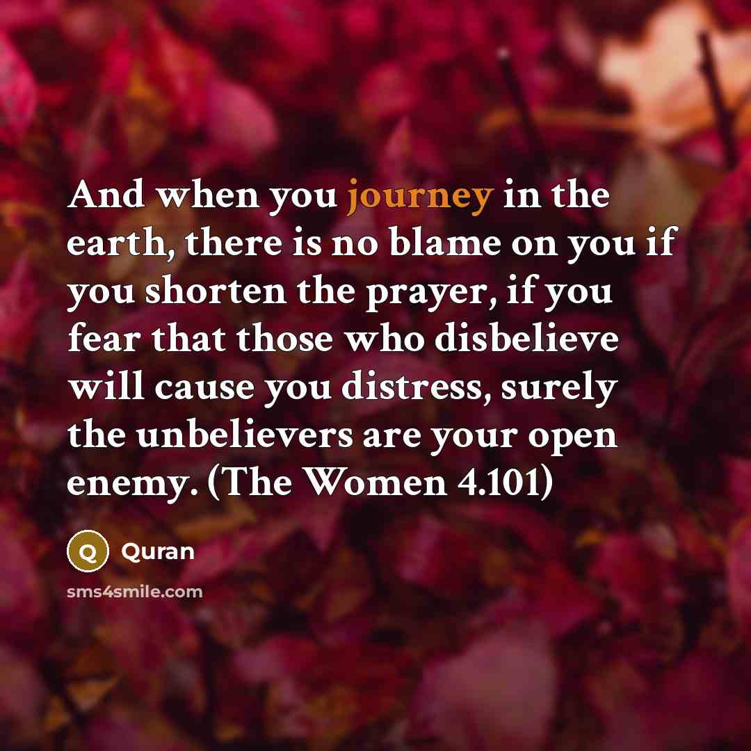 “And when you journey in the earth, there is no…” quote by Quran