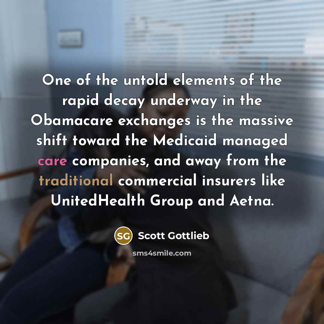 “One of the untold elements of the rapid decay underway…” quote by Scott Gottlieb