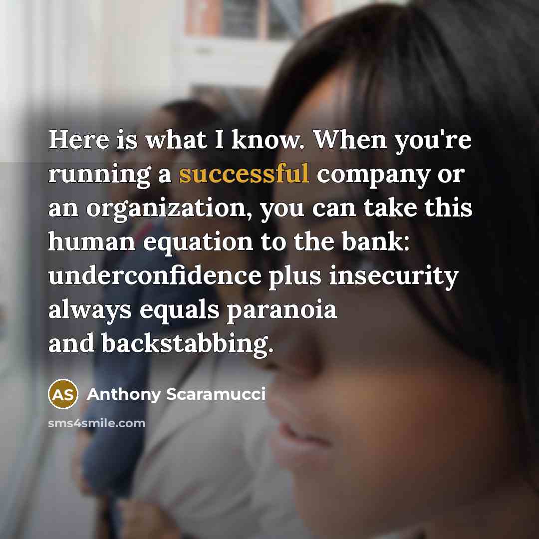 “Here is what I know. When you're running a successful…” quote by Anthony Scaramucci