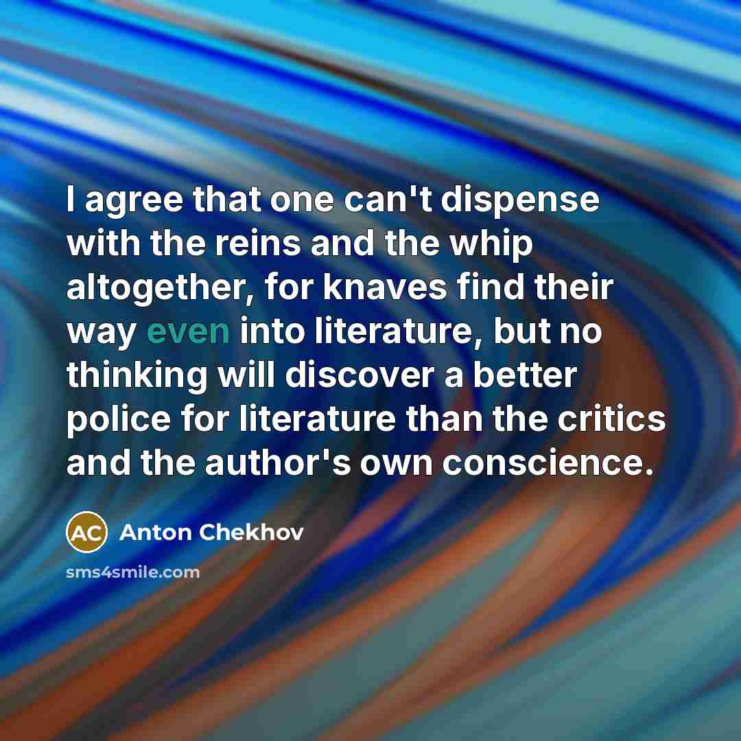 “I agree that one can't dispense with the reins and…” quote by Anton Chekhov