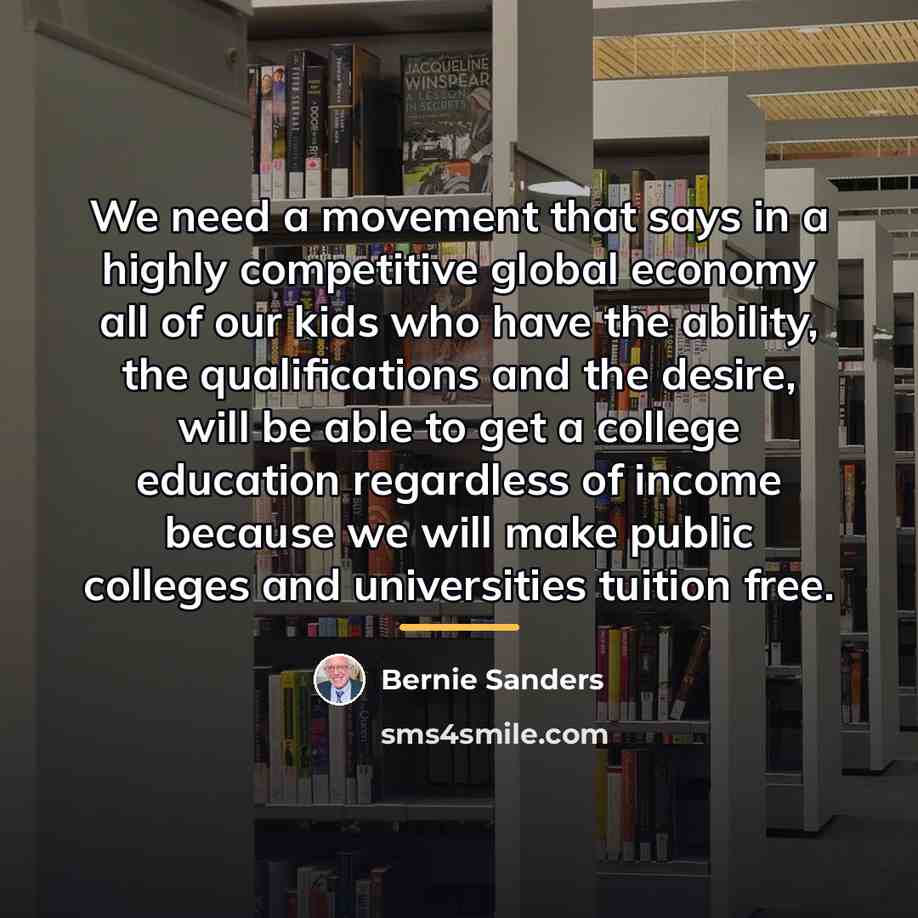 “We need a movement that says in a highly competitive…” quote by Bernie Sanders