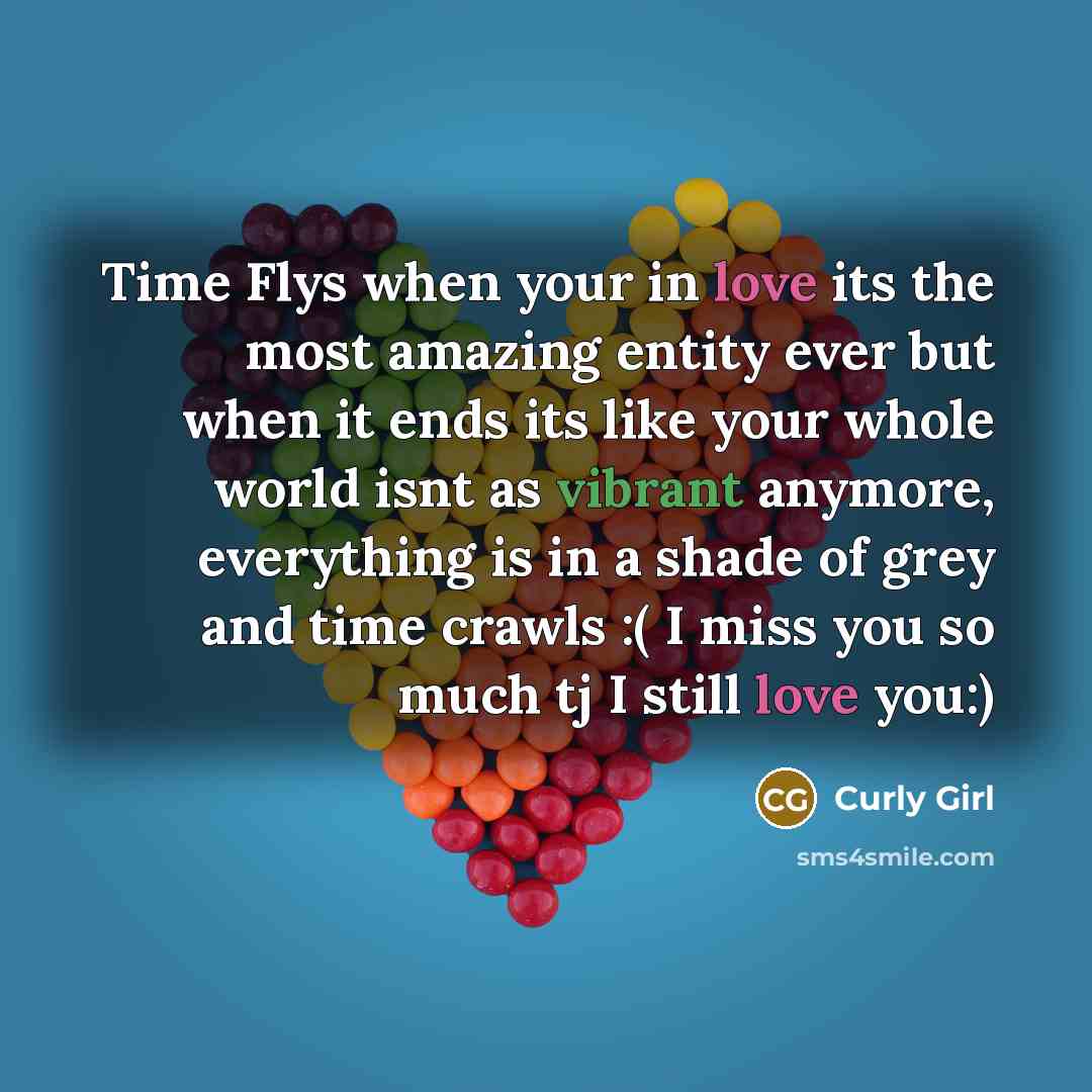 “Time Flys when your in love its the most amazing…” quote by Curly Girl