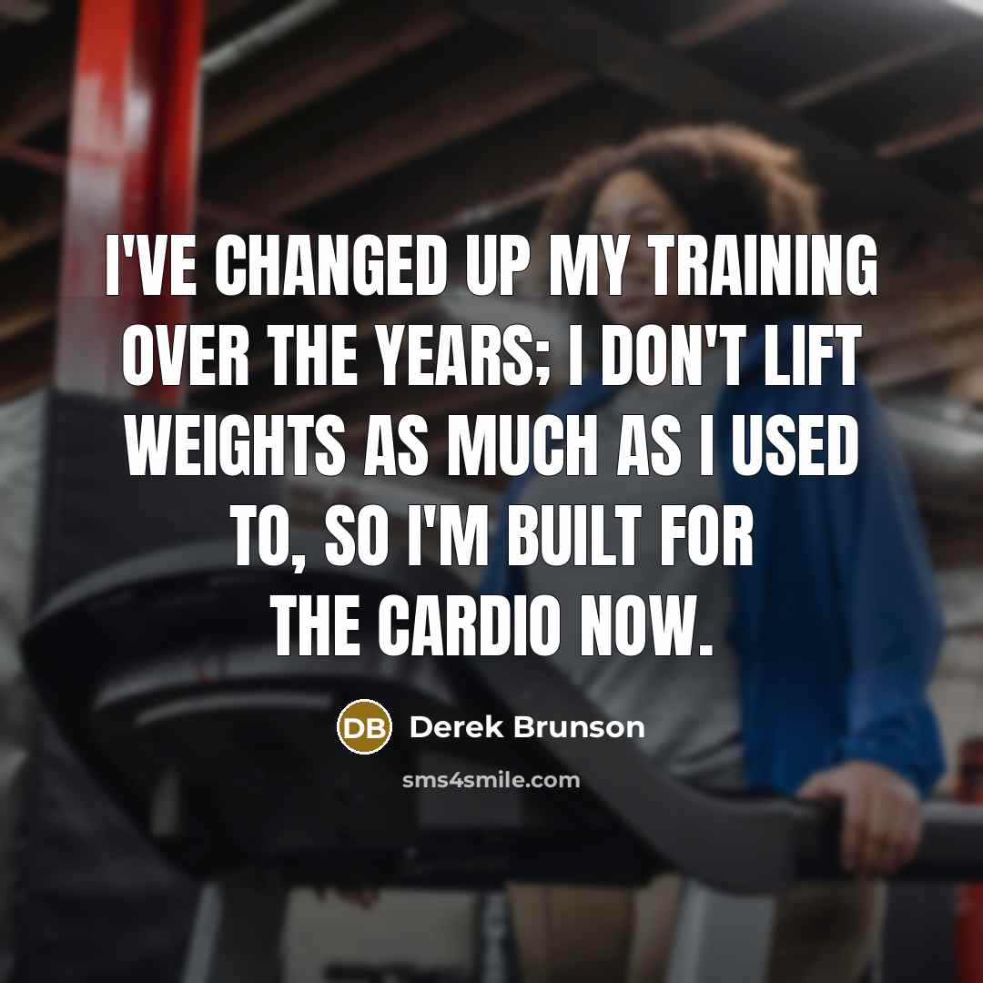 “I've changed up my training over the years; I don't…” quote by Derek Brunson
