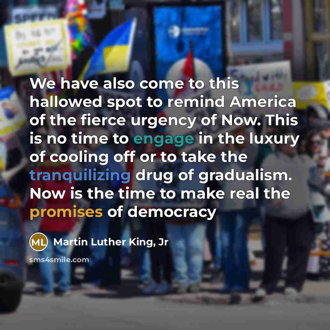 “We have also come to this hallowed spot to remind…” quote by Martin Luther King, Jr