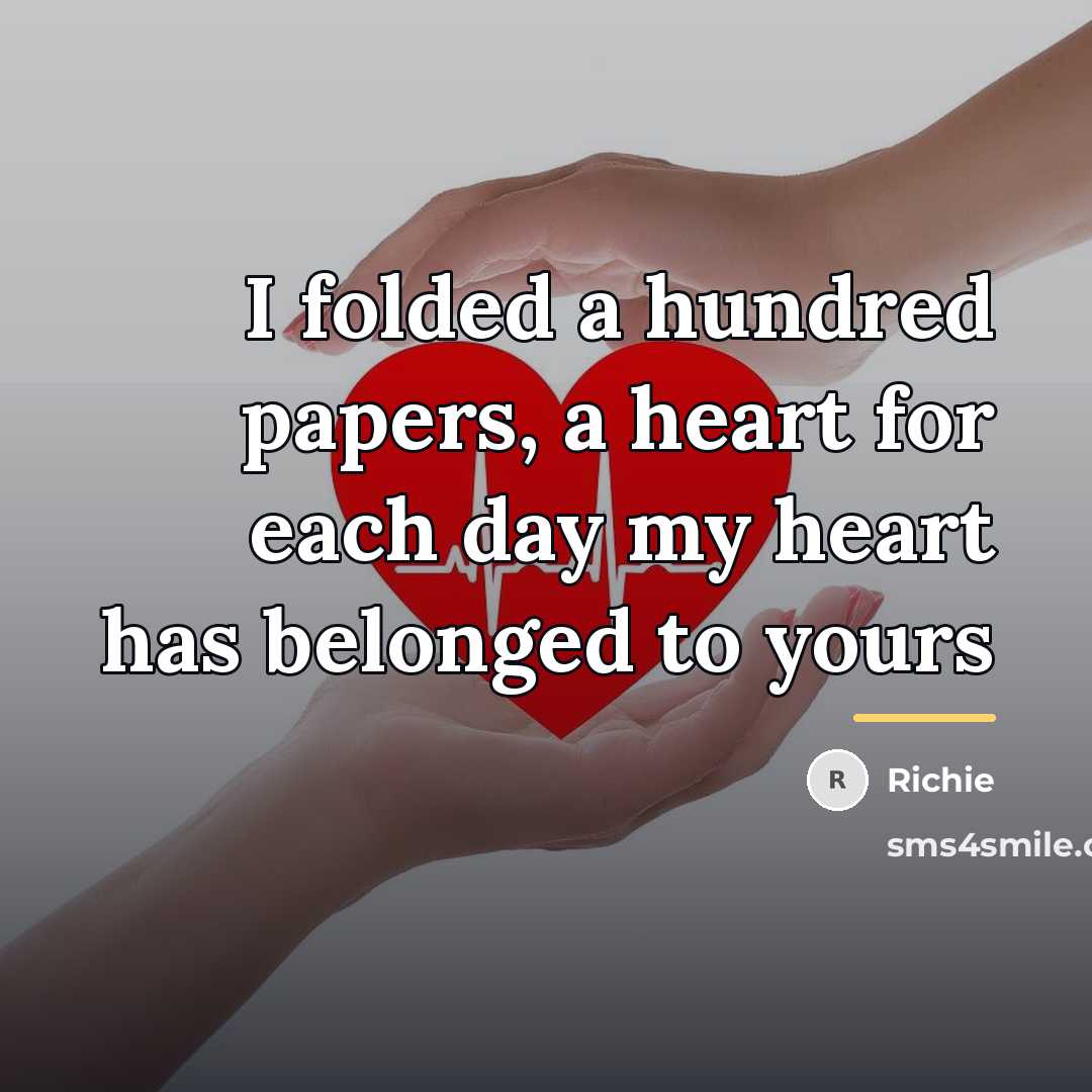 “I folded a hundred papers, a heart for each day…” quote by Richie