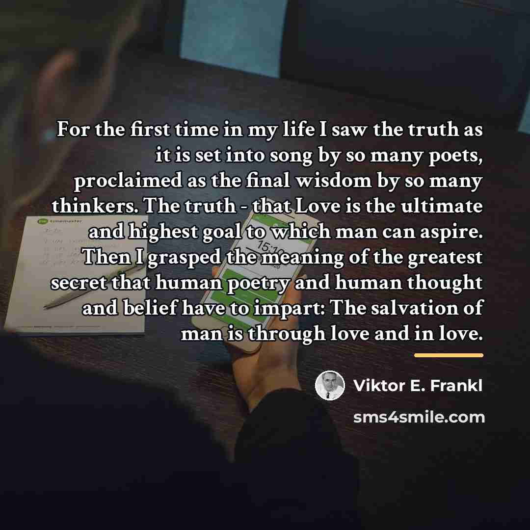 “For the first time in my life I saw the…” quote by Viktor E. Frankl
