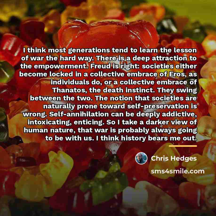 “I think most generations tend to learn the lesson of…” quote by Chris Hedges