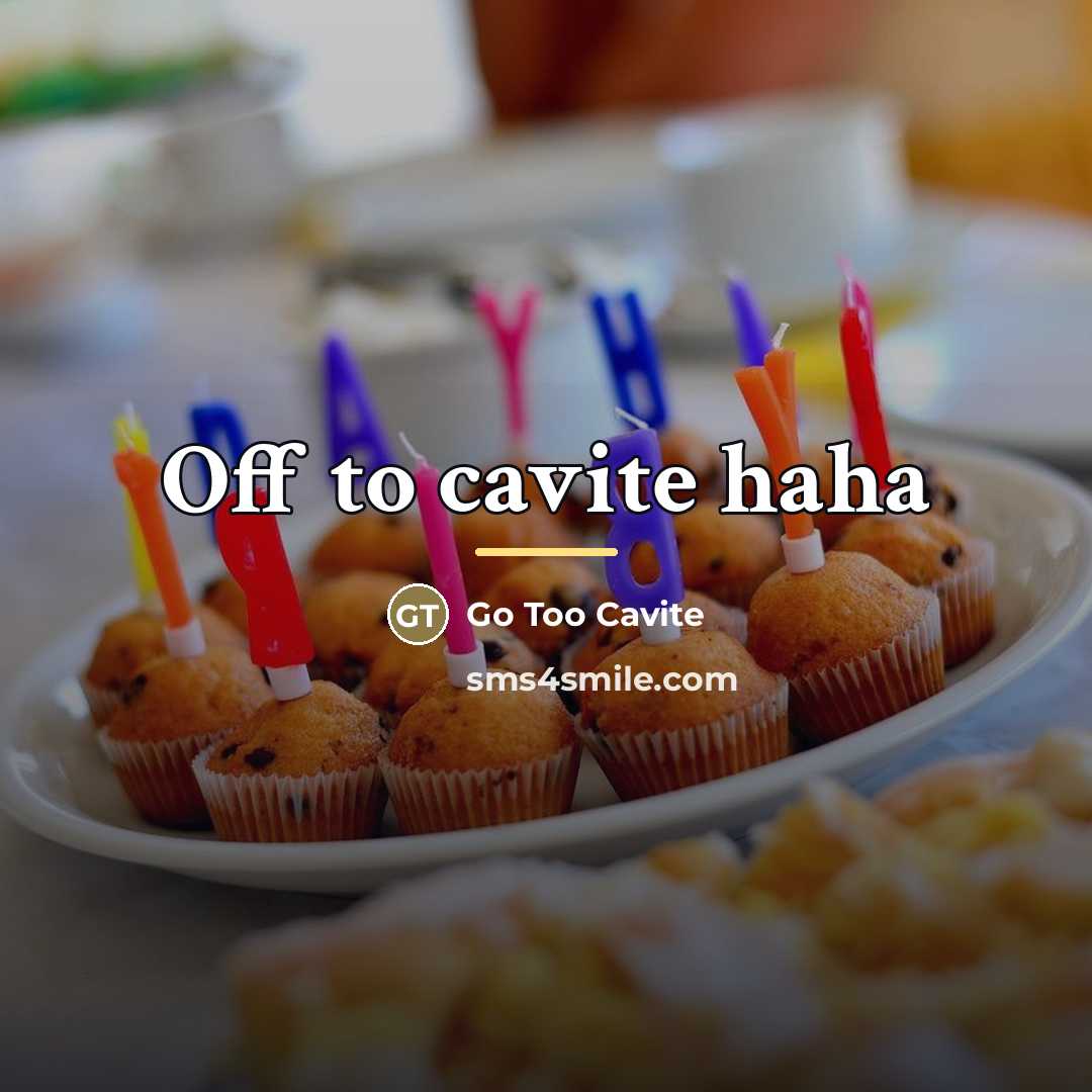 “Off to cavite haha…” quote by Go Too Cavite