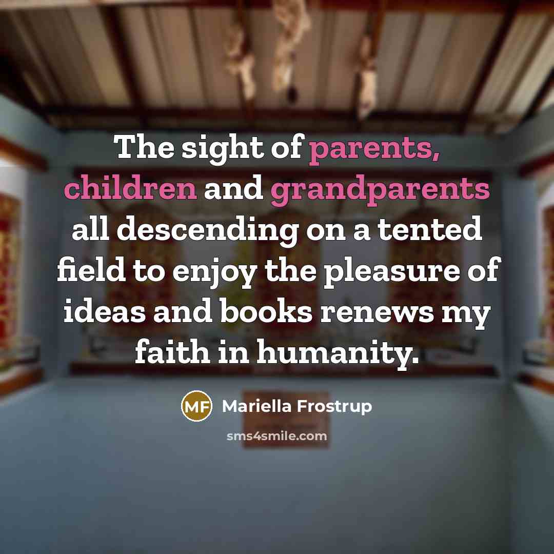 “The sight of parents, children and grandparents all descending on…” quote by Mariella Frostrup