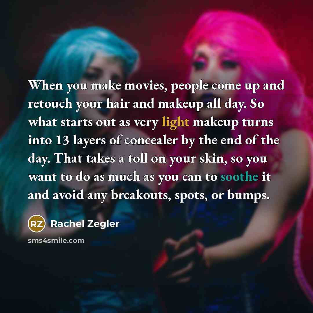 “When you make movies, people come up and retouch your…” quote by Rachel Zegler