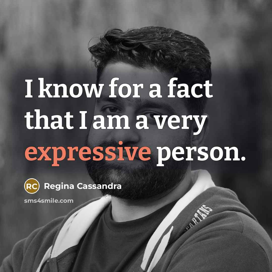 “I know for a fact that I am a very…” quote by Regina Cassandra