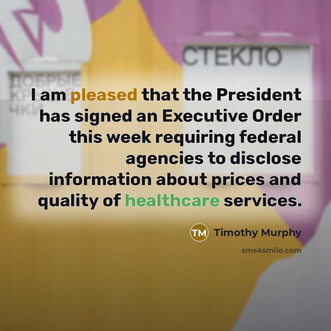“I am pleased that the President has signed an Executive…” quote by Timothy Murphy