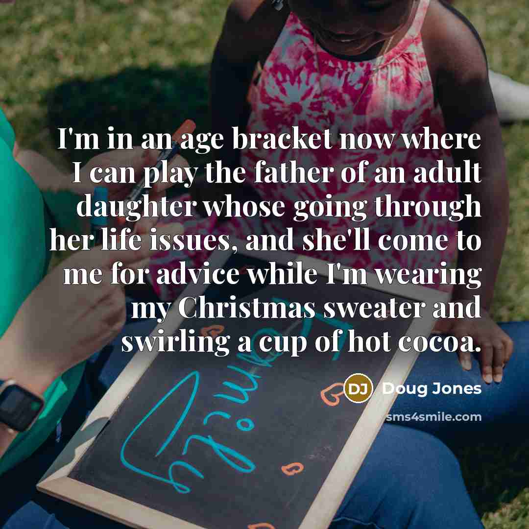 “I'm in an age bracket now where I can play…” quote by Doug Jones