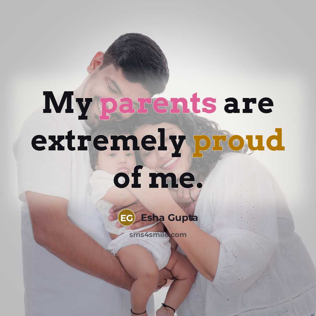 “My parents are extremely proud of me.…” quote by Esha Gupta