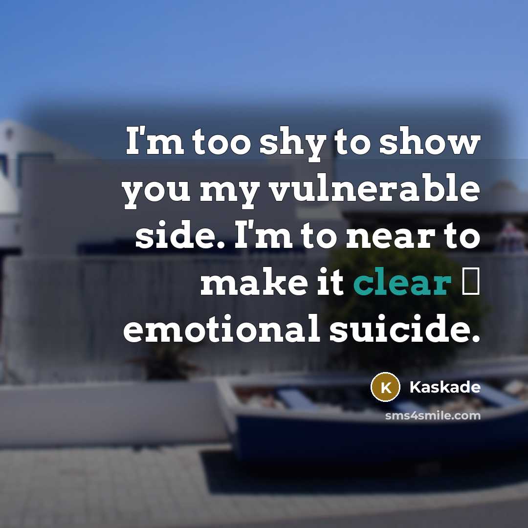 “I'm too shy to show you my vulnerable side. I'm…” quote by Kaskade
