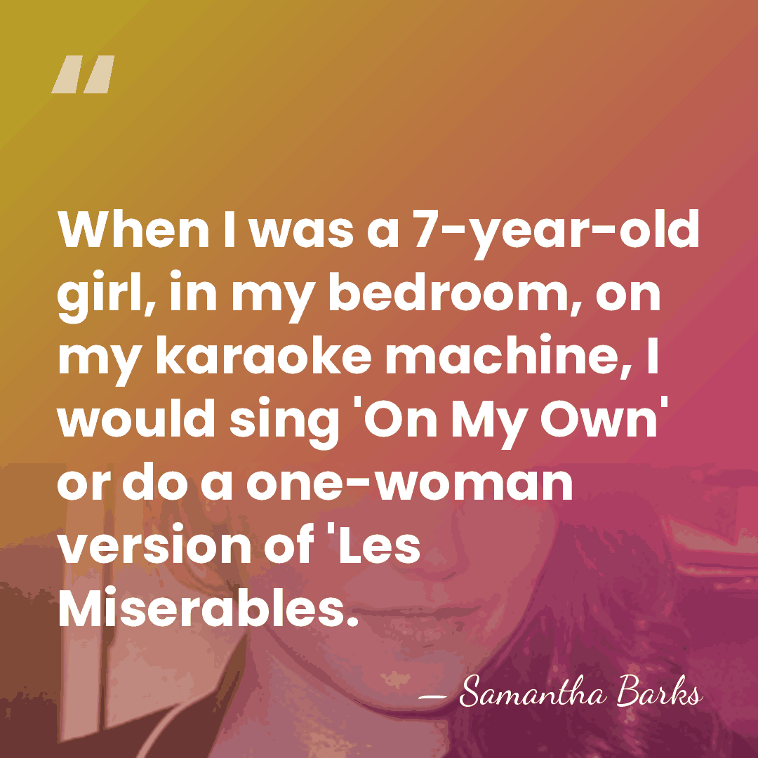 When I was a 7-year-old girl, in my bedroom, on my karaoke&hellip; - Samantha Barks