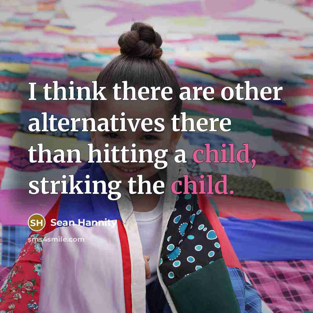 “I think there are other alternatives there than hitting a…” quote by Sean Hannity