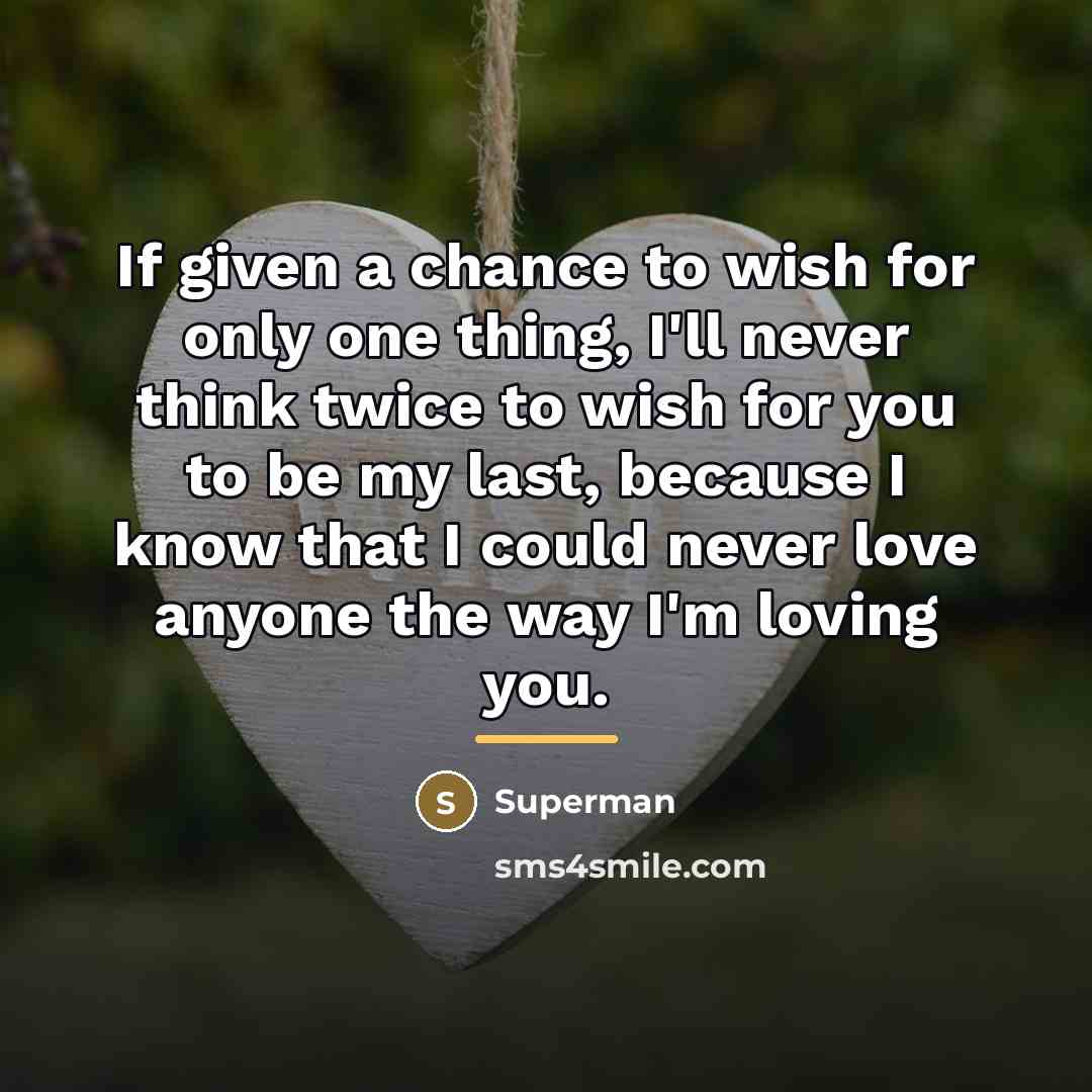“If given a chance to wish for only one thing,…” quote by Superman