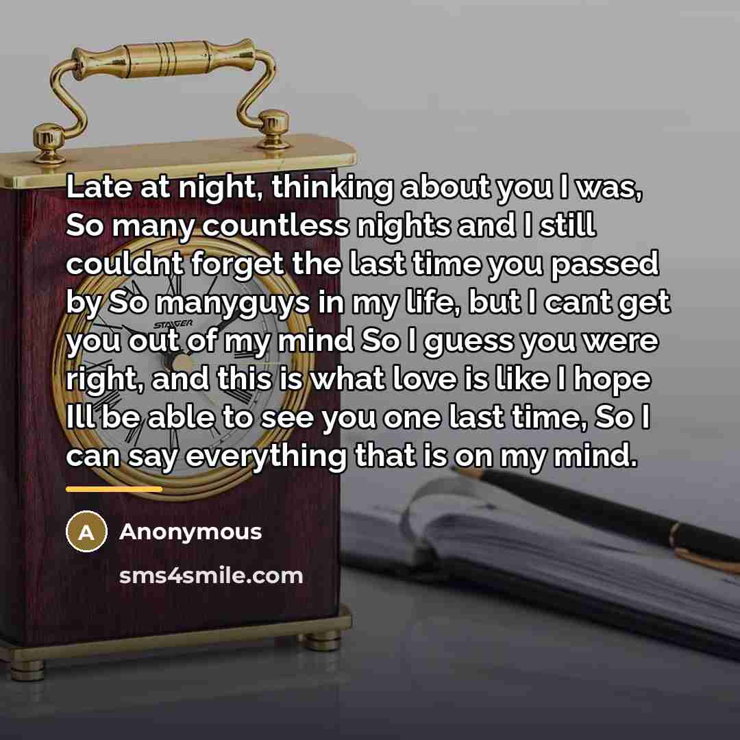 “Late at night, thinking about you I was, So many…” quote by Anonymous