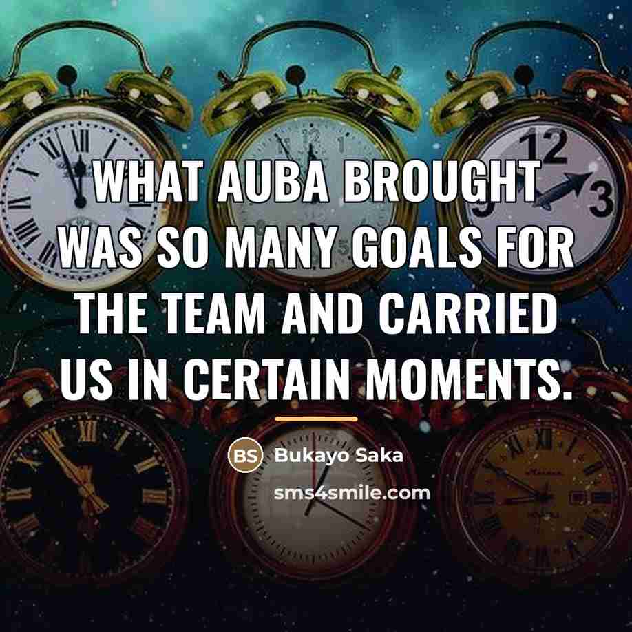 “What Auba brought was so many goals for the team…” quote by Bukayo Saka