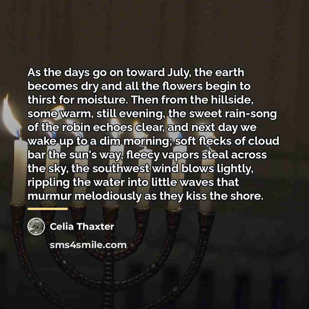 “As the days go on toward July, the earth becomes…” quote by Celia Thaxter