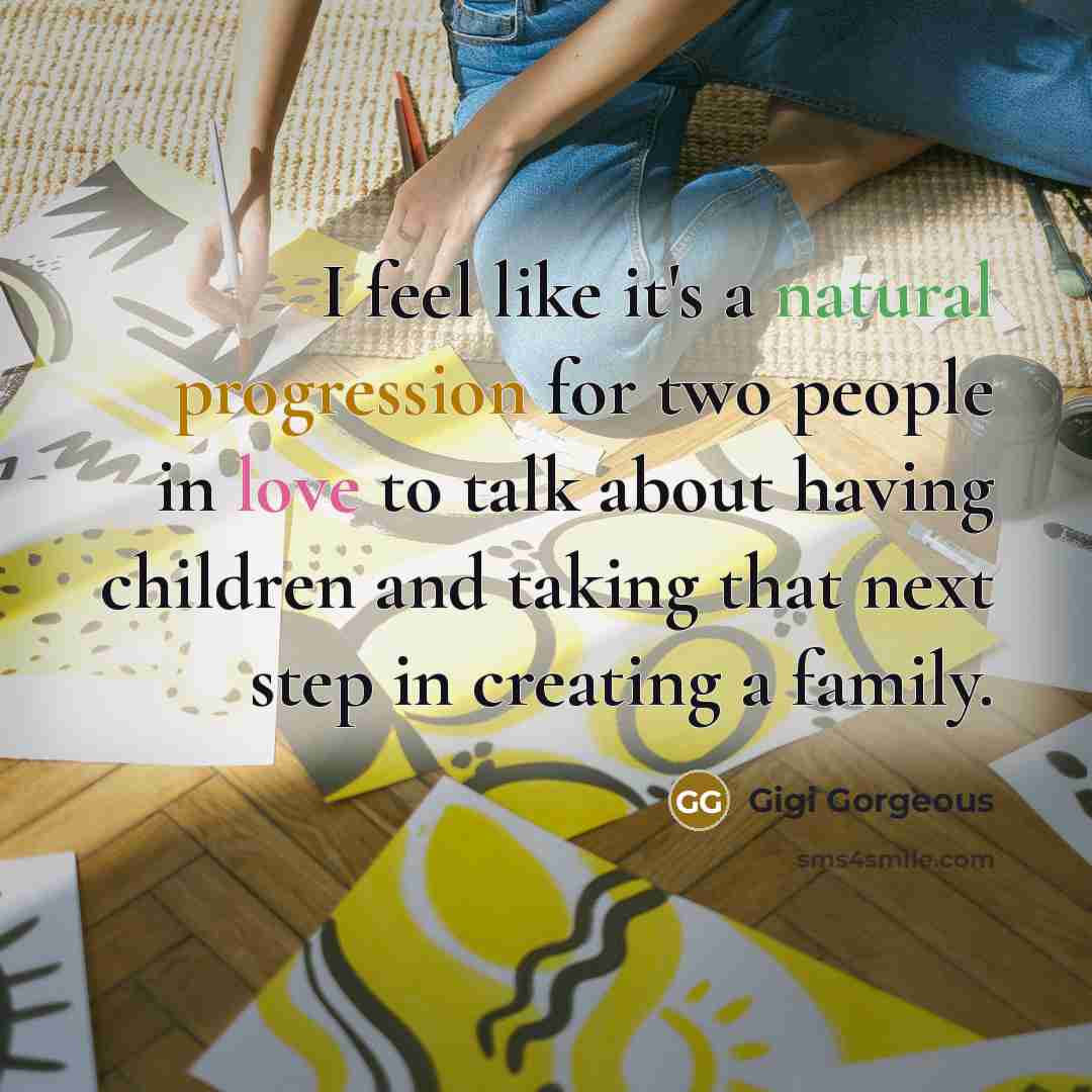 “I feel like it's a natural progression for two people…” quote by Gigi Gorgeous