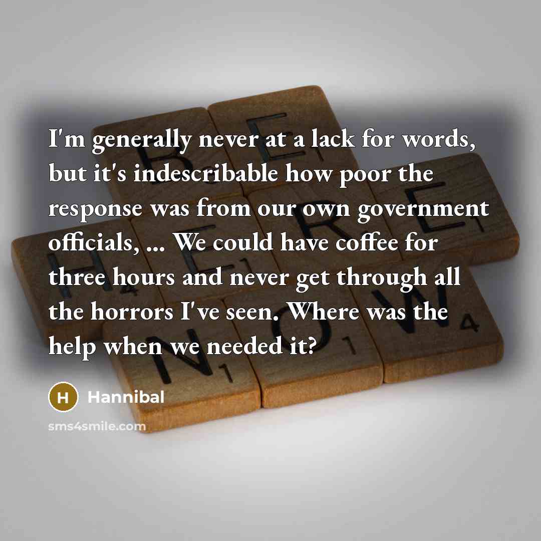 “I'm generally never at a lack for words, but it's…” quote by Hannibal