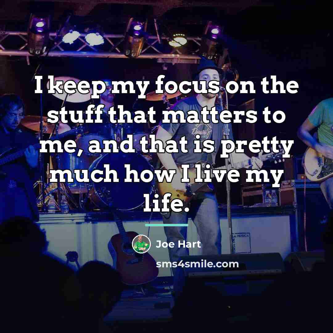 “I keep my focus on the stuff that matters to…” quote by Joe Hart