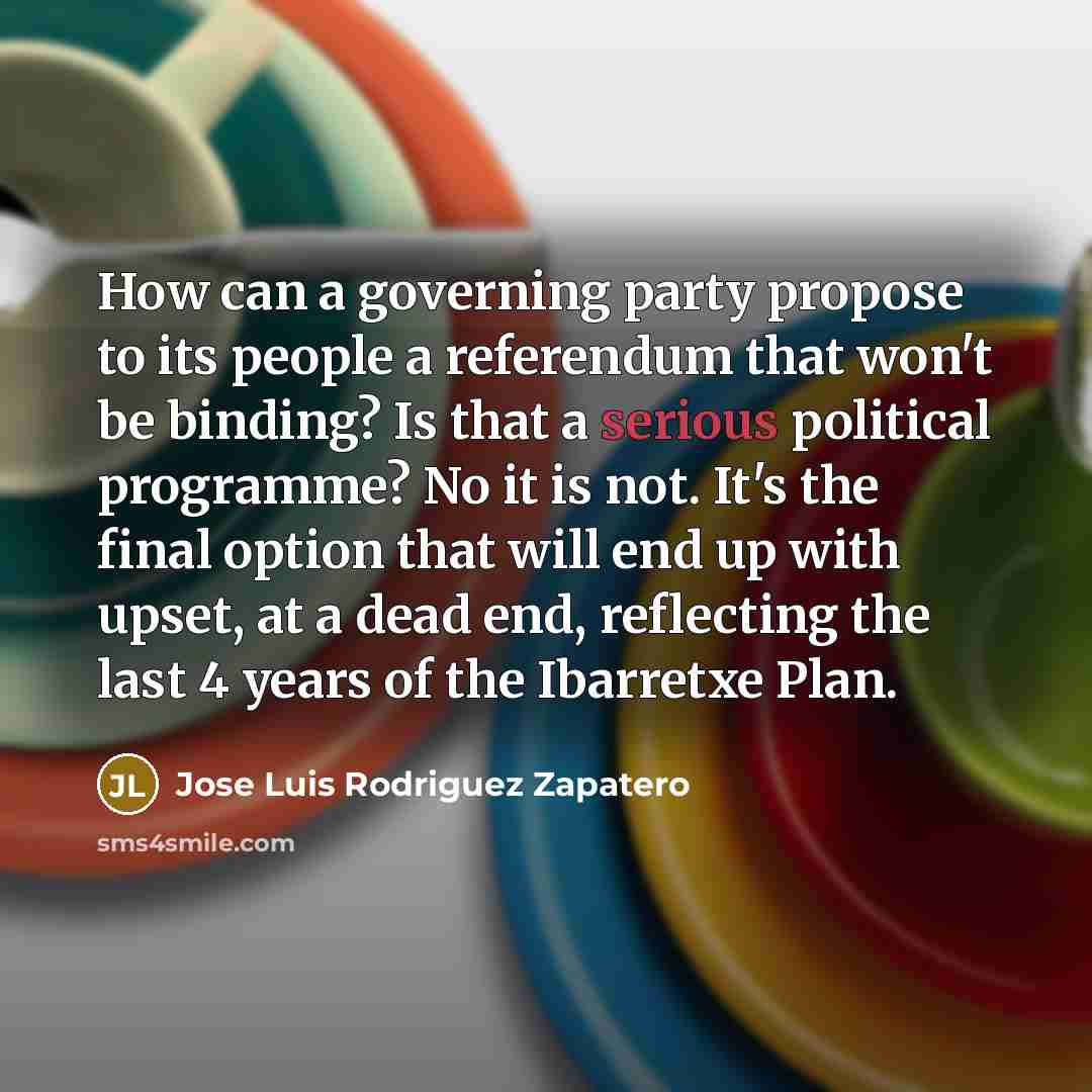 “How can a governing party propose to its people a…” quote by Jose Luis Rodriguez Zapatero