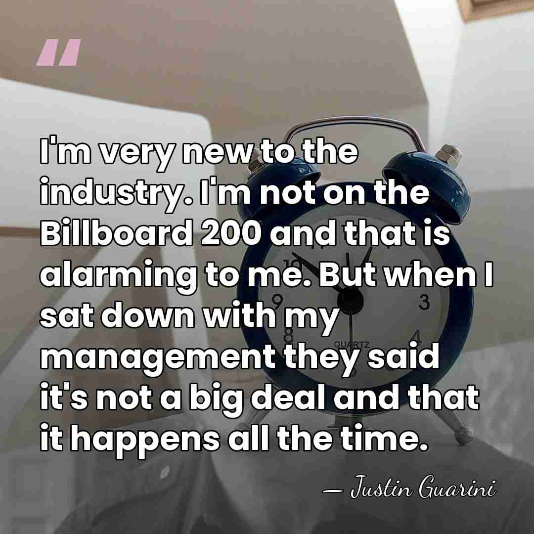 I'm very new to the industry. I'm not on the Billboard 200&hellip; - Justin Guarini