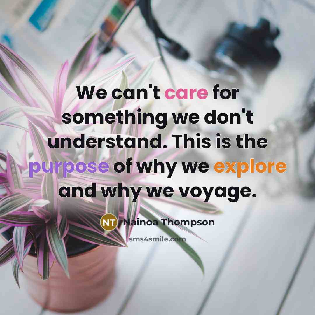 “We can't care for something we don't understand. This is…” quote by Nainoa Thompson