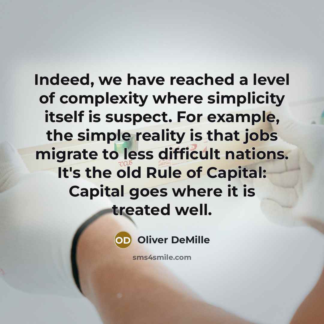“Indeed, we have reached a level of complexity where simplicity…” quote by Oliver DeMille