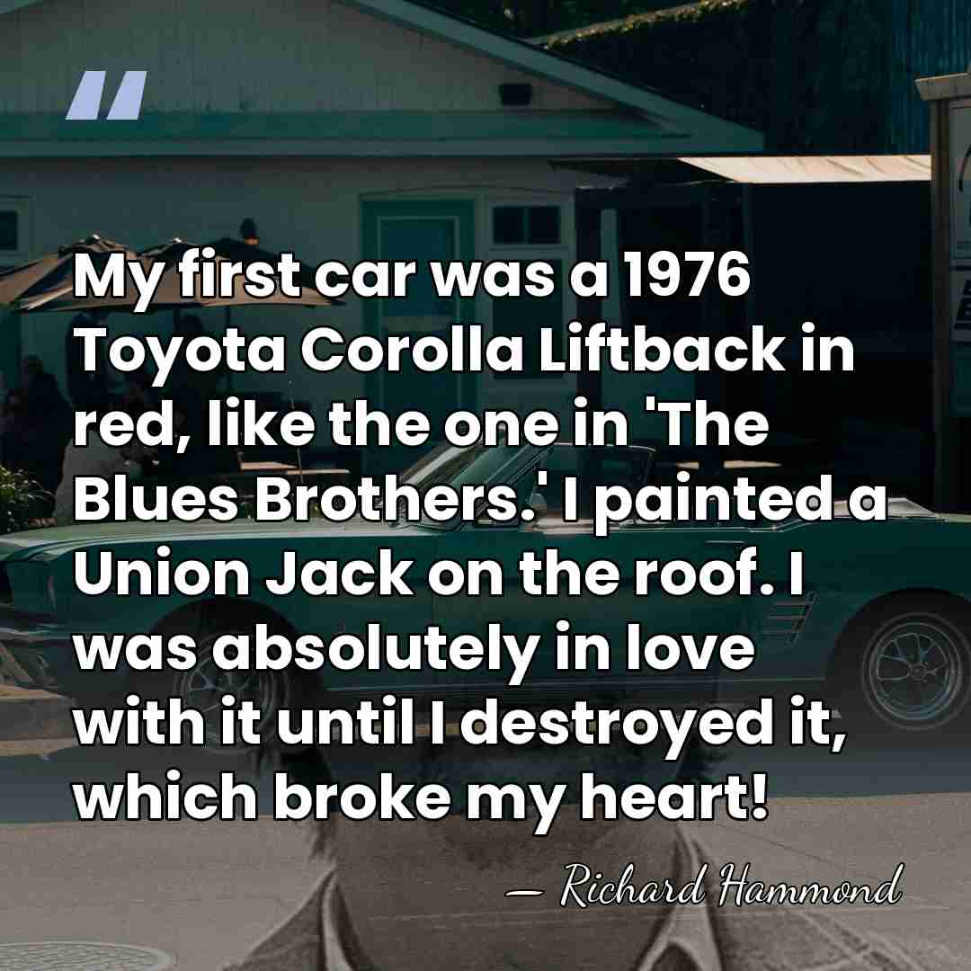My first car was a 1976 Toyota Corolla Liftback in red, like&hellip; - Richard Hammond